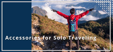 Top 20 Accessories for Solo Traveling in 2023