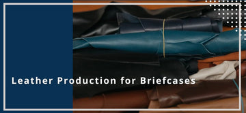 Production of Leather for Briefcases