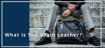 What is top-grain leather